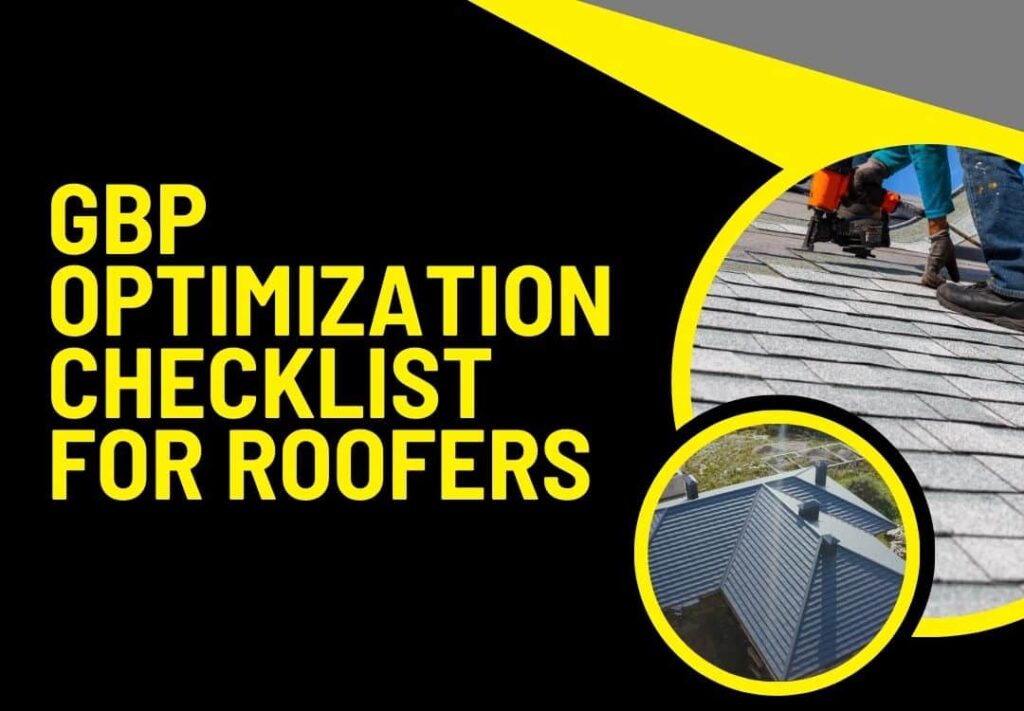 Google Business Profile Optimization Checklist for Roofers - LMH Agency