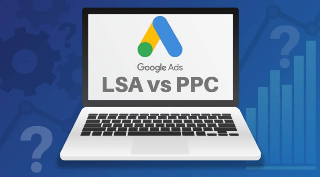 LSA vs PPC - LMH Agency