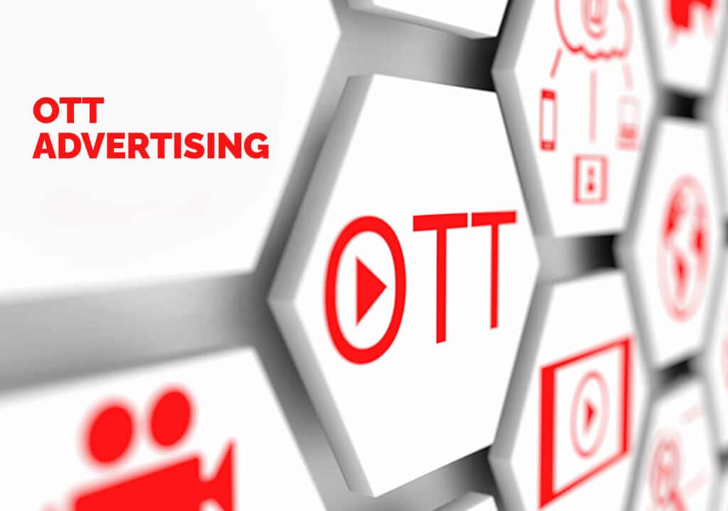 What is OTT Advertising - LMH Agency