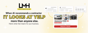 Why contractors can't afford to ignore Yelp in the age of AI