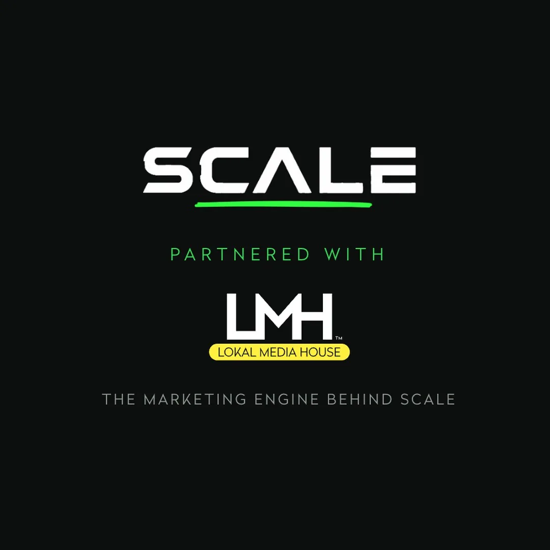 SCALE partnered with Lokal Media House, the marketing engine behind SCALE