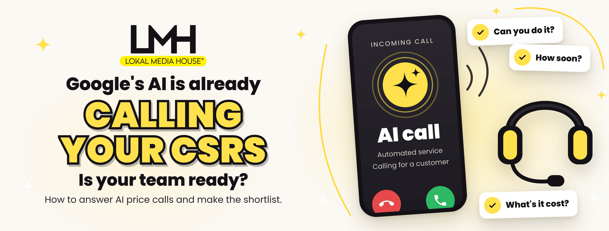 Flat illustration of a smartphone showing an incoming AI call next to a CSR headset, with the headline Google's AI is already calling your CSRs. Is your team ready?